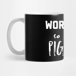 Work Out So I Can Pig Out Funny Exercise Design Mug